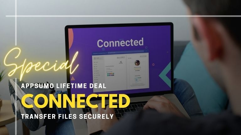 Connected-AppSumo-Lifetime-Deal-Transfer-Files-Securely